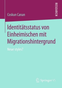 Cover image: Identitätsstatus von Einheimischen mit Migrationshintergrund 9783658089818