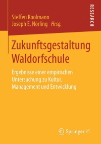 Imagen de portada: Zukunftsgestaltung Waldorfschule 9783658089832