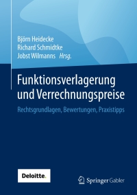 Cover image: Funktionsverlagerung und Verrechnungspreise 9783658090258