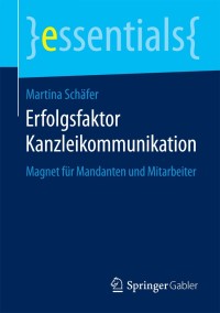 Imagen de portada: Erfolgsfaktor Kanzleikommunikation 9783658090753