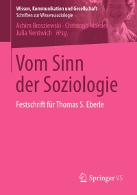 Cover image: Vom Sinn der Soziologie 9783658090937