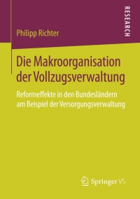 Imagen de portada: Die Makroorganisation der Vollzugsverwaltung 9783658091668