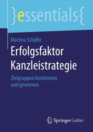 Cover image: Erfolgsfaktor Kanzleistrategie 9783658091828
