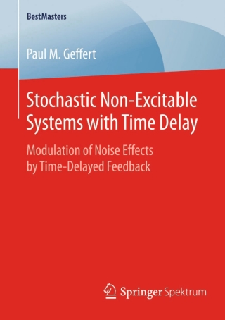 Imagen de portada: Stochastic Non-Excitable Systems with Time Delay 9783658092948