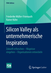 Imagen de portada: Silicon Valley als unternehmerische Inspiration 9783658093280