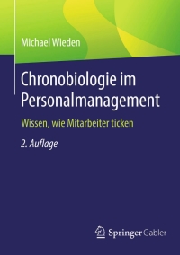 Imagen de portada: Chronobiologie im Personalmanagement 2nd edition 9783658093549