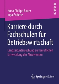 Cover image: Karriere durch Fachschulen für Betriebswirtschaft 9783658093662