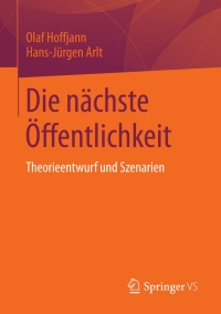 Cover image: Die nächste Öffentlichkeit 9783658093723