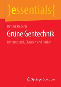 Cover image: Grüne Gentechnik 9783658093914