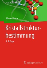 Cover image: Kristallstrukturbestimmung 8th edition 9783658094119