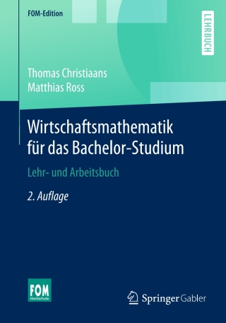 Cover image: Wirtschaftsmathematik für das Bachelor-Studium 2nd edition 9783658094669