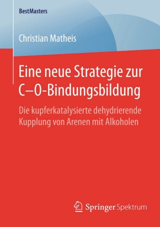 Cover image: Eine neue Strategie zur C–O-Bindungsbildung 9783658094805