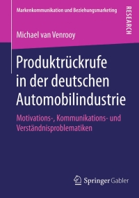 Imagen de portada: Produktrückrufe in der deutschen Automobilindustrie 9783658094980