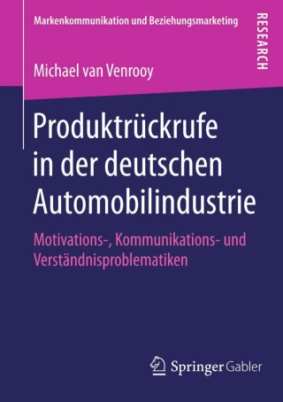 表紙画像: Produktrückrufe in der deutschen Automobilindustrie 9783658094980