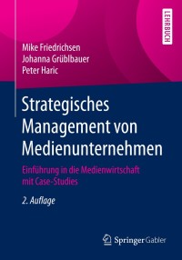 Imagen de portada: Strategisches Management von Medienunternehmen 2nd edition 9783658095000