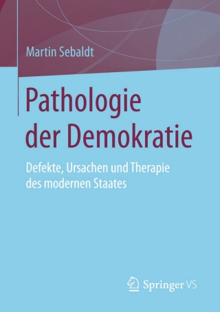 Immagine di copertina: Pathologie der Demokratie 9783658095178