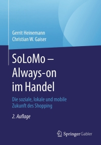 Cover image: SoLoMo - Always-on im Handel 2nd edition 9783658095253