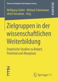 Imagen de portada: Zielgruppen in der wissenschaftlichen Weiterbildung 9783658095536