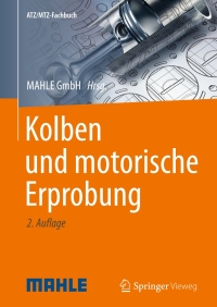 Cover image: Kolben und motorische Erprobung 2nd edition 9783658095574