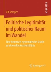 Cover image: Politische Legitimität und politischer Raum im Wandel 9783658095963