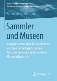 Cover image: Sammler und Museen 9783658096281