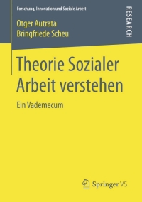 Imagen de portada: Theorie Sozialer Arbeit verstehen 9783658097134