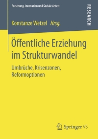 Imagen de portada: Öffentliche Erziehung im Strukturwandel 9783658098063