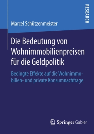 Imagen de portada: Die Bedeutung von Wohnimmobilienpreisen für die Geldpolitik 9783658098551