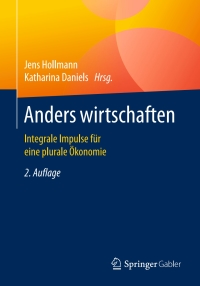 Imagen de portada: Anders wirtschaften 2nd edition 9783658098575
