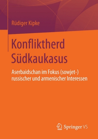 Imagen de portada: Konfliktherd Südkaukasus 9783658098797