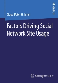 صورة الغلاف: Factors Driving Social Network Site Usage 9783658099176