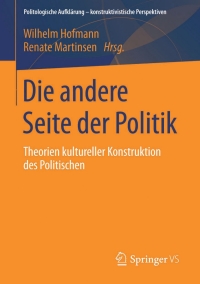 Titelbild: Die andere Seite der Politik 9783658099367