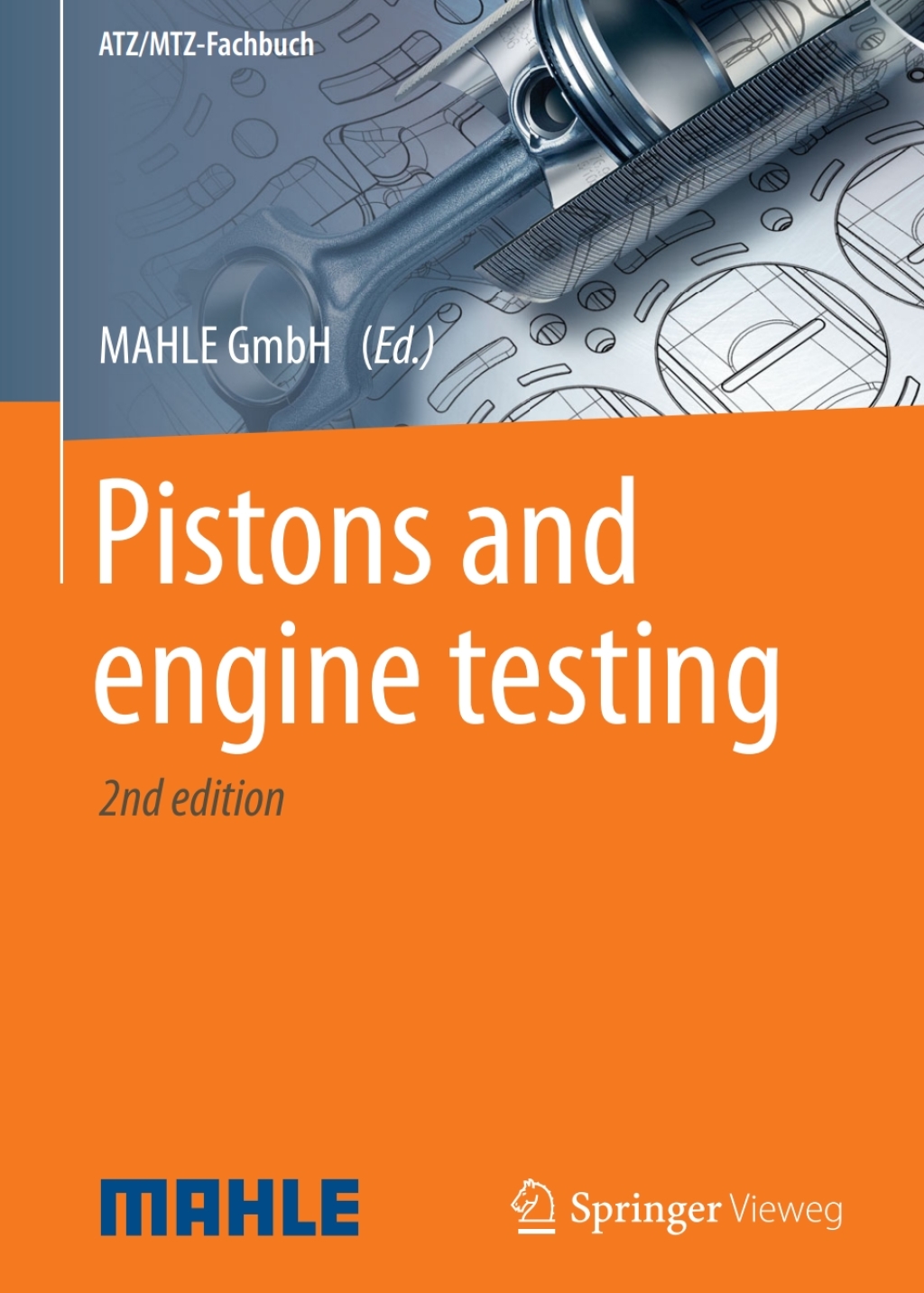 Pistons and engine testing 2nd Edition
