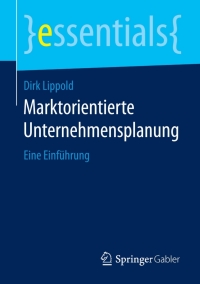 Immagine di copertina: Marktorientierte Unternehmensplanung 9783658099619