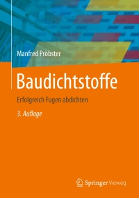 Cover image: Baudichtstoffe 3rd edition 9783658099831