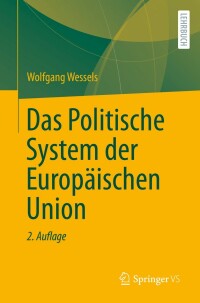 Cover image: Das Politische System der Europäischen Union 2nd edition 9783658100124