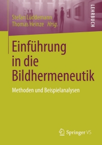 صورة الغلاف: Einführung in die Bildhermeneutik 9783658100254