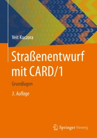 Cover image: Straßenentwurf mit CARD/1 3rd edition 9783658100506