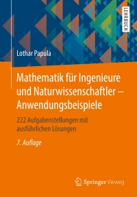 Cover image: Mathematik für Ingenieure und Naturwissenschaftler - Anwendungsbeispiele 7th edition 9783658101060