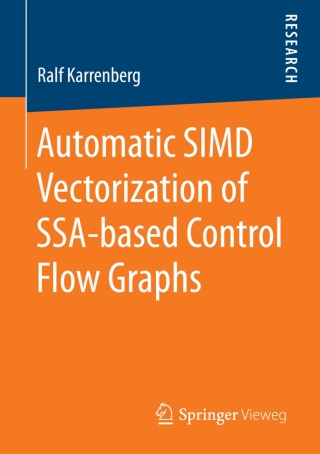表紙画像: Automatic SIMD Vectorization of SSA-based Control Flow Graphs 9783658101121