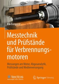 Imagen de portada: Messtechnik und Prüfstände für Verbrennungsmotoren 9783658101176