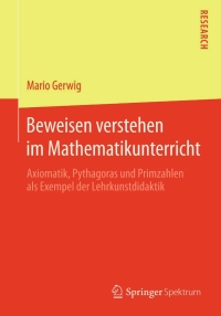 表紙画像: Beweisen verstehen im Mathematikunterricht 9783658101879