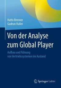 صورة الغلاف: Von der Analyse zum Global Player 9783658101954