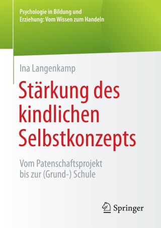 Imagen de portada: Stärkung des kindlichen Selbstkonzepts 9783658102302