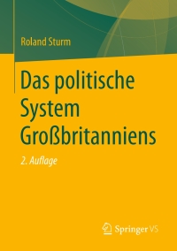 Cover image: Das politische System Großbritanniens 2nd edition 9783658102876