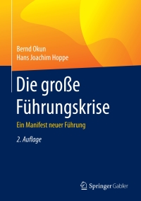 Immagine di copertina: Die große Führungskrise 2nd edition 9783658103101