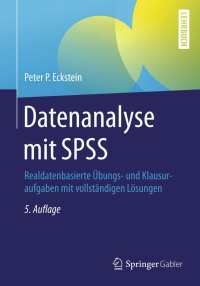 Cover image: Datenanalyse mit SPSS 5th edition 9783658103385