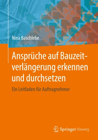 Imagen de portada: Ansprüche auf Bauzeitverlängerung erkennen und durchsetzen 9783658103538