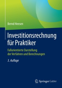صورة الغلاف: Investitionsrechnung für Praktiker 3rd edition 9783658103552