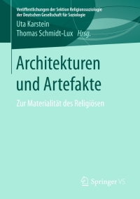 表紙画像: Architekturen und Artefakte 9783658104030